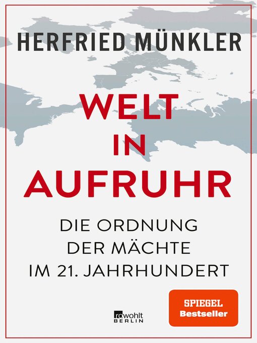 Title details for Welt in Aufruhr by Herfried Münkler - Wait list